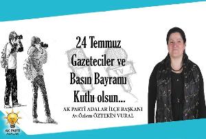 İLÇE BAŞKANIMIZIN GAZETECİLER VE BASIN BAYRAM MESAJI 